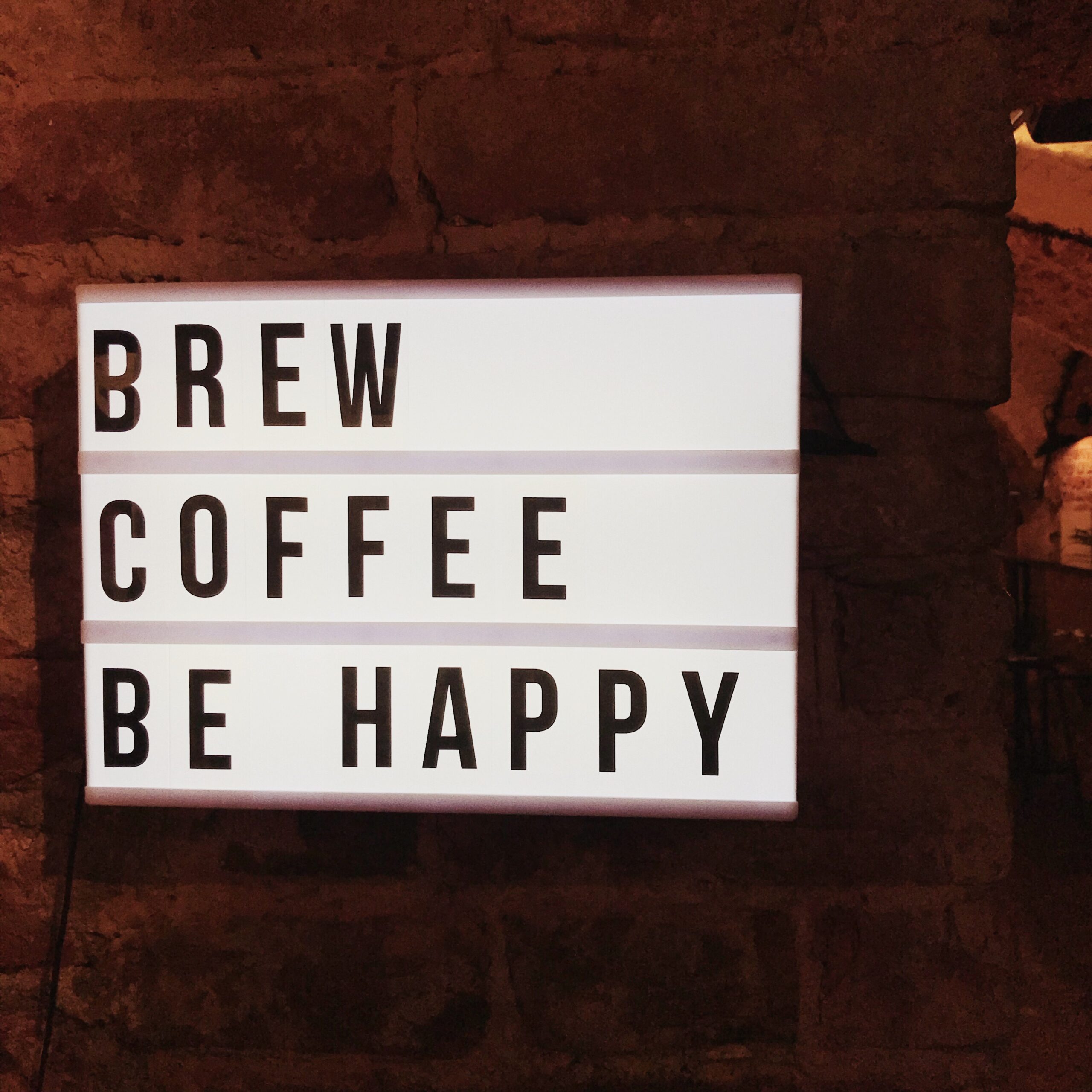 Brew Coffee Be Happy Sign 2022 11 08 03 08 24 Utc